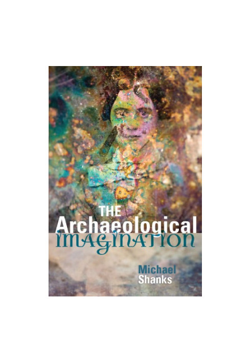 The Archaeological Imagination