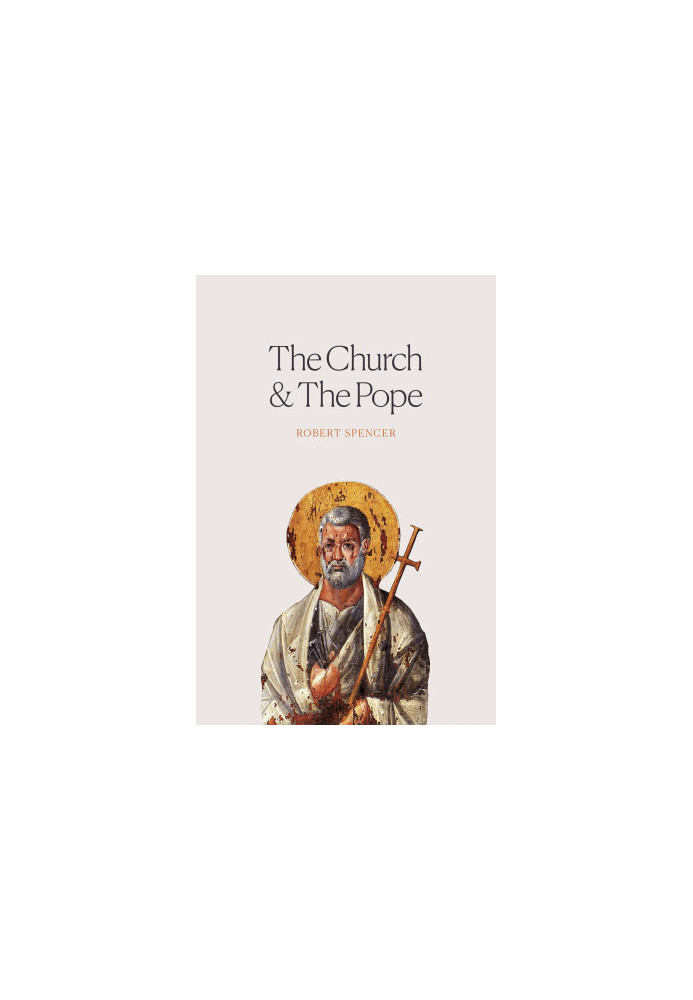 The Church and the Pope: The Case for Orthodoxy