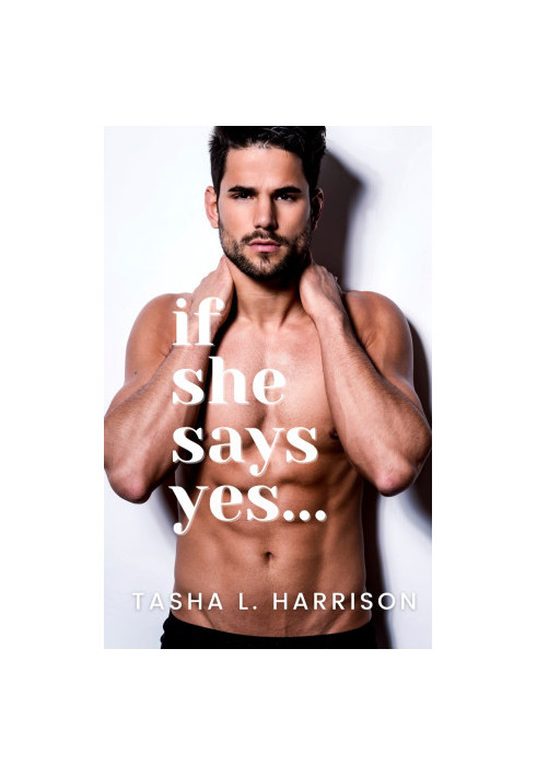 If She Says Yes