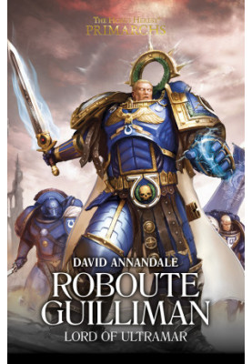 Roboute Guilliman: Lord of Ultramar
