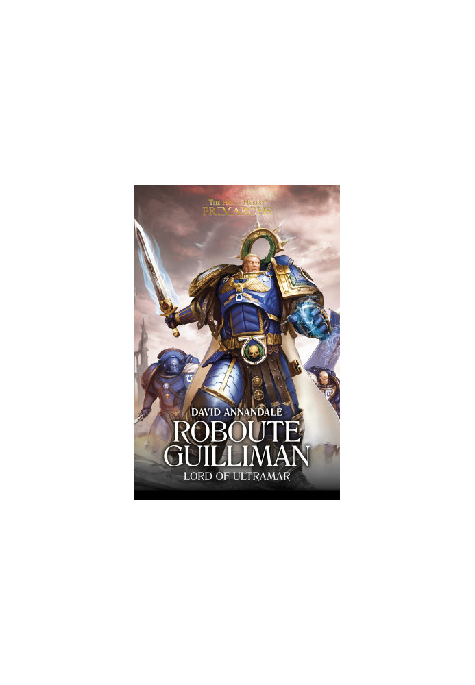 Roboute Guilliman: Lord of Ultramar