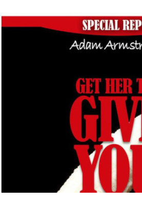 Get Her To Give You Head