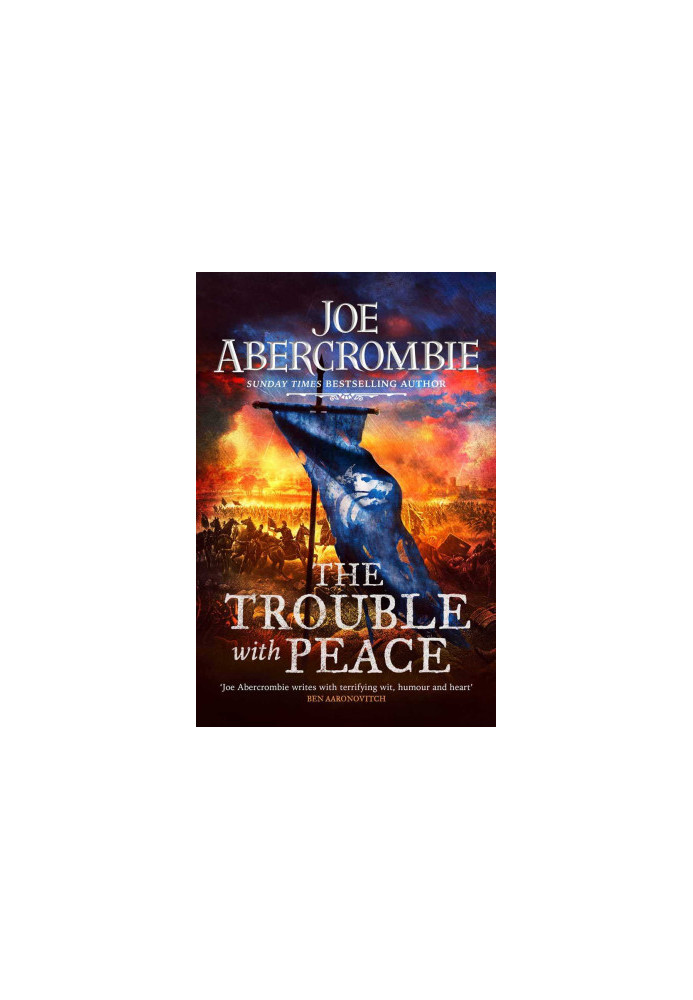 The Trouble With Peace: Book Two (The Age of Madness)