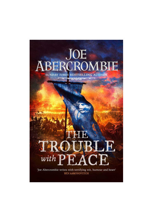 The Trouble With Peace: Book Two (The Age of Madness)
