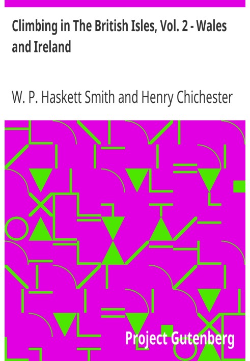 Восхождение на Британские острова, Том. 2 – Уэльс и Ирландия
