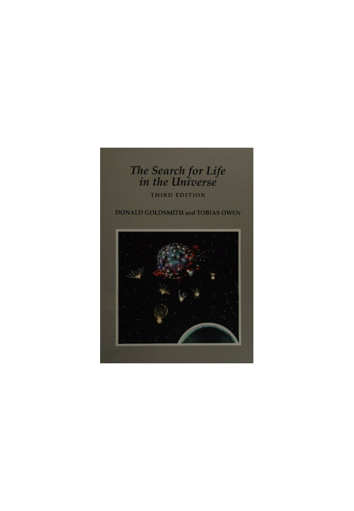 The Search For Life In The Universe