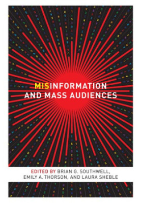 Misinformation and Mass Audiences