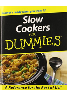 Slow cookers for dummies