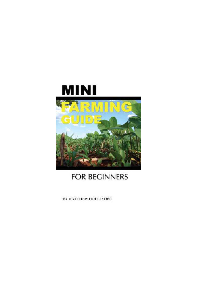 Mini Farming Guide For Beginners