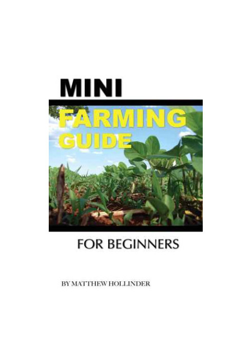 Mini Farming Guide For Beginners