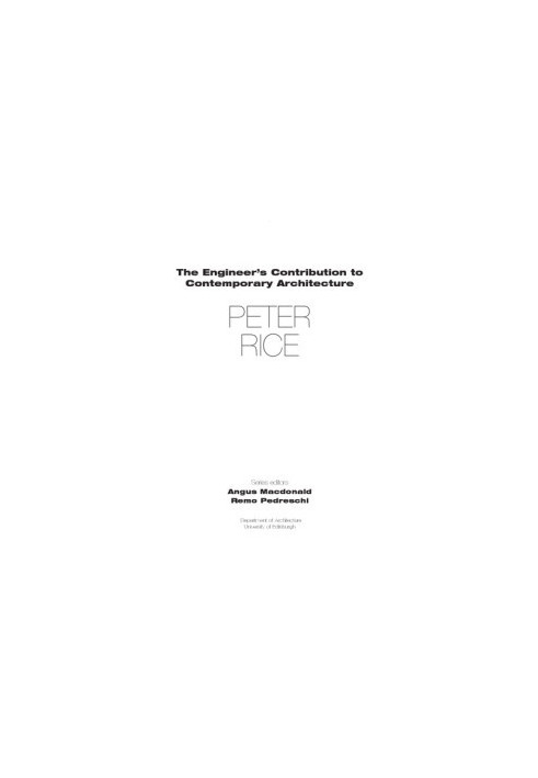 Engineer's Contribution To Contemporary Architecture: Peter Rice