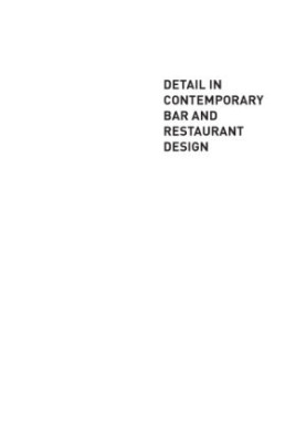 Detail in Contemporary Bar and Restaurant Design