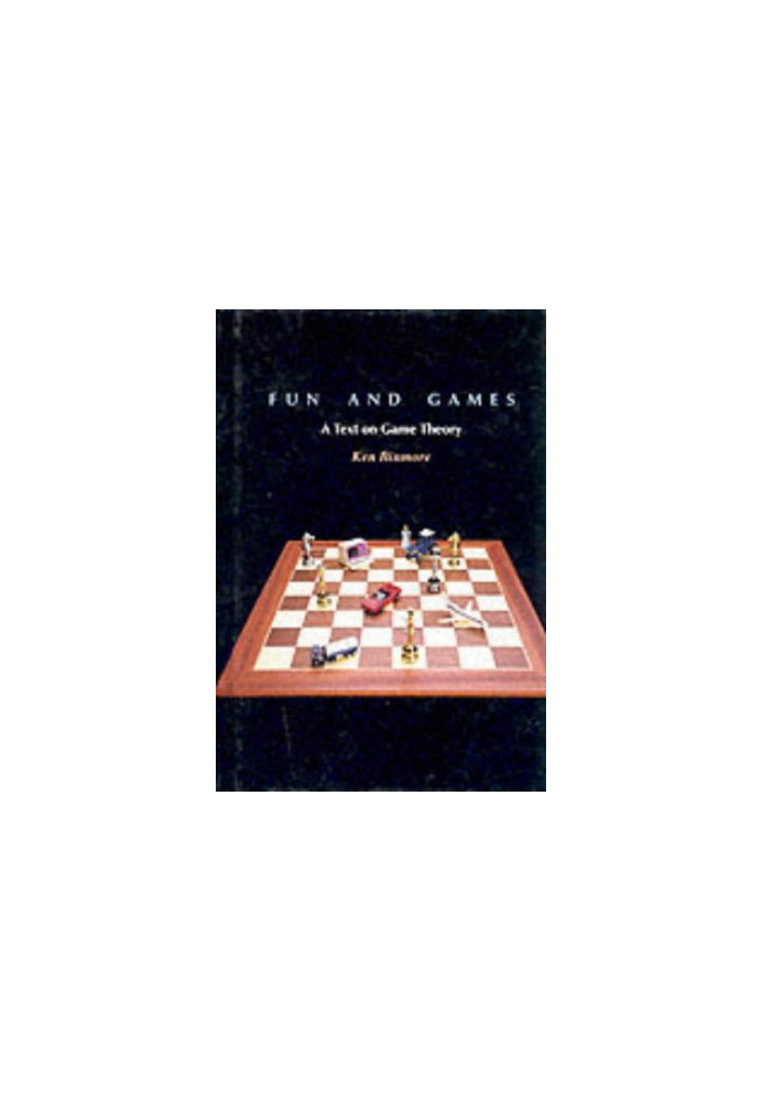 Fun and games: A text on game theory