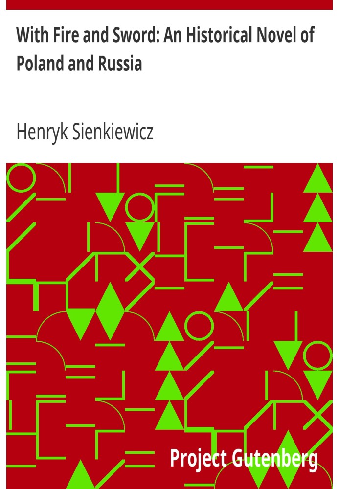 Вогнем і мечем: історичний роман Польщі та Росії