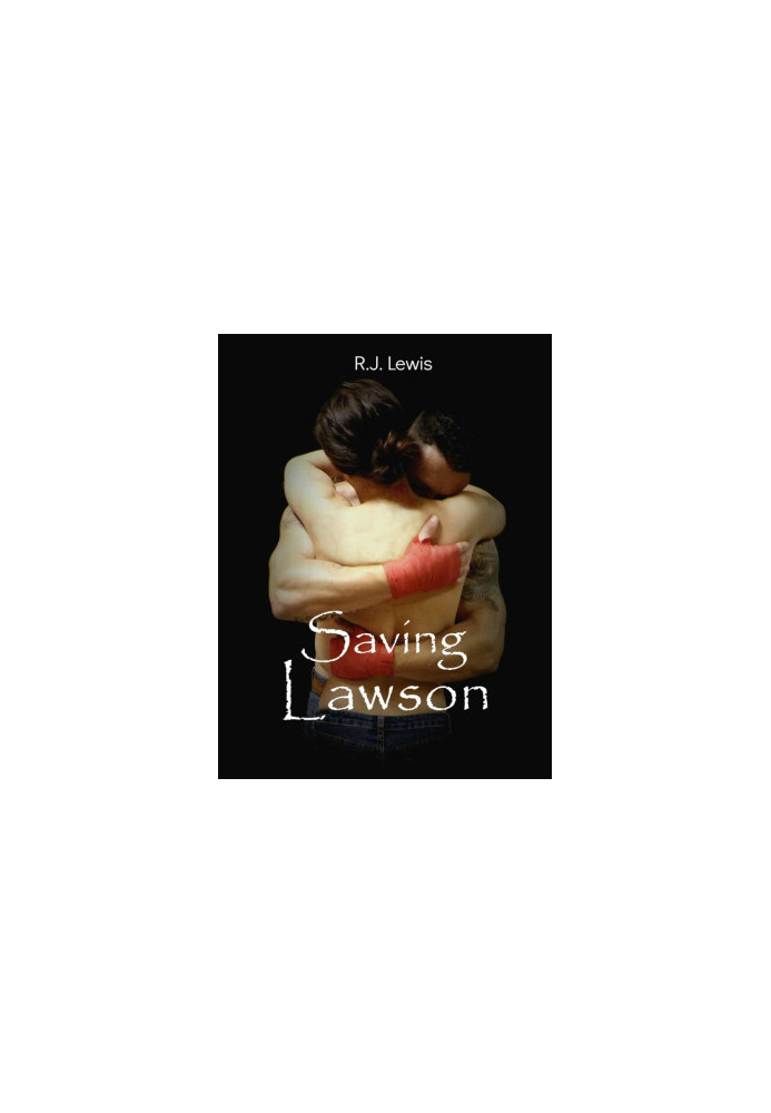 [Loving Lawson 02] • Saving Lawson