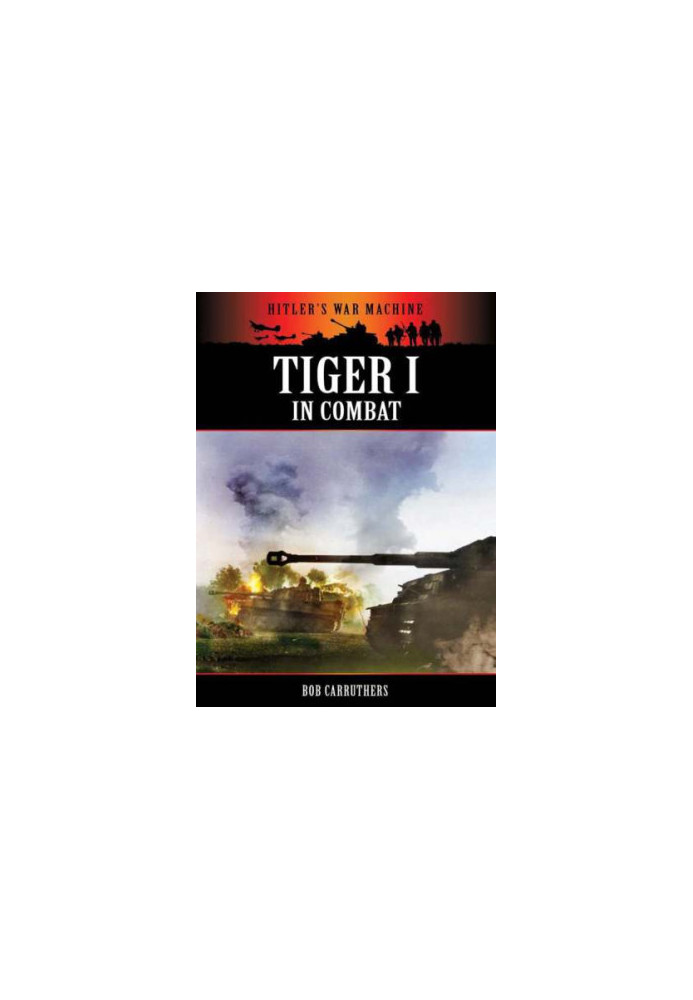 Tiger I in Combat