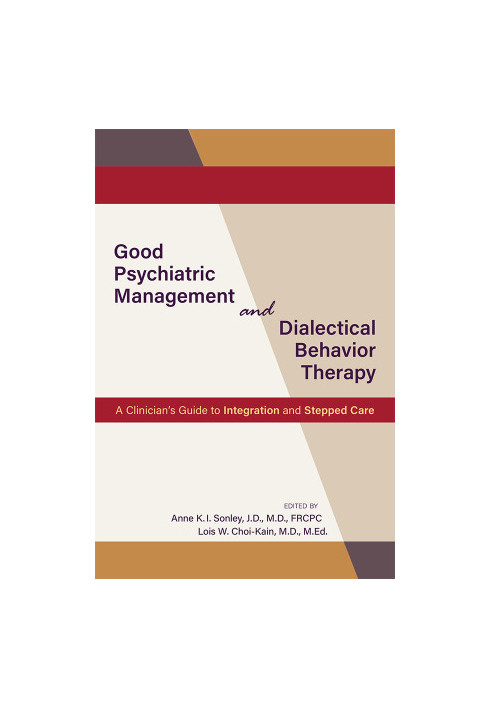 Good Psychiatric Management and Dialectical Behavior Therapy