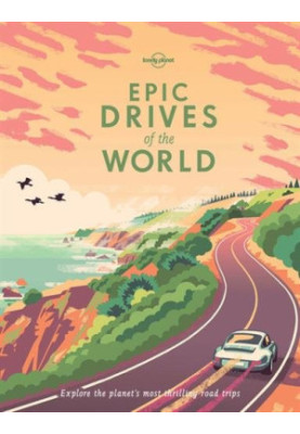 Epic Drives Of The World (Second Edition)