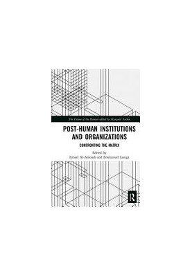 Post-Human Institutions and Organizations