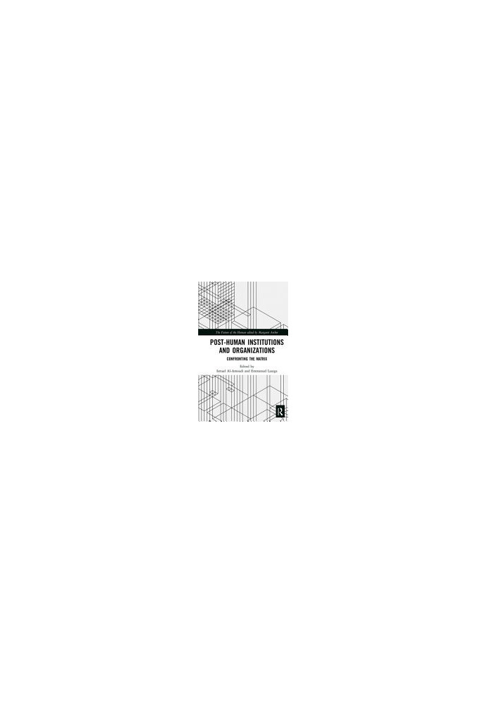 Post-Human Institutions and Organizations
