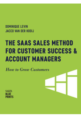 The SaaS Sales Method for Customer Success & Account Managers: How to Grow Customers