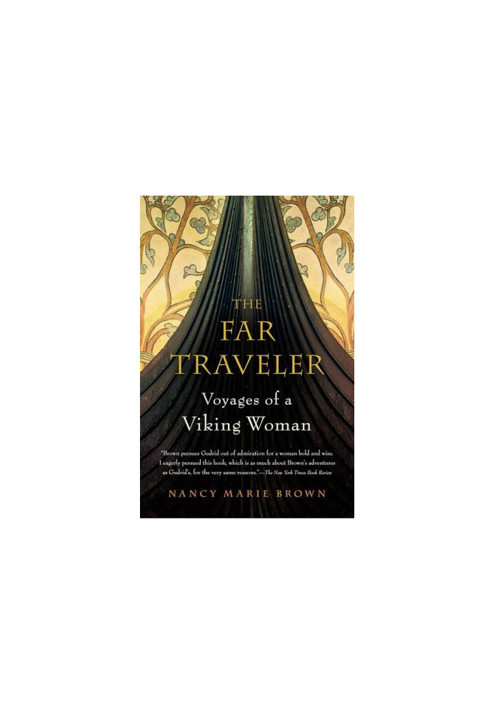 The far traveler: voyages of a Viking woman