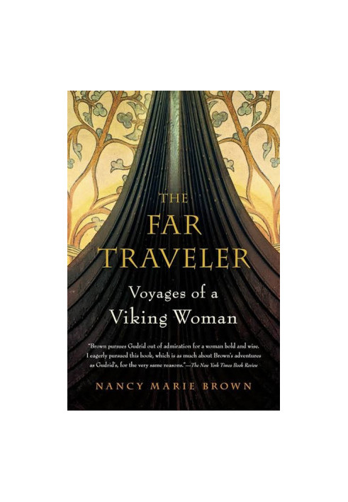 The far traveler: voyages of a Viking woman