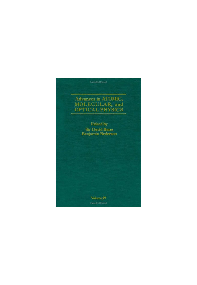 Advances In Atomic, Molecular, and Optical Physics 29