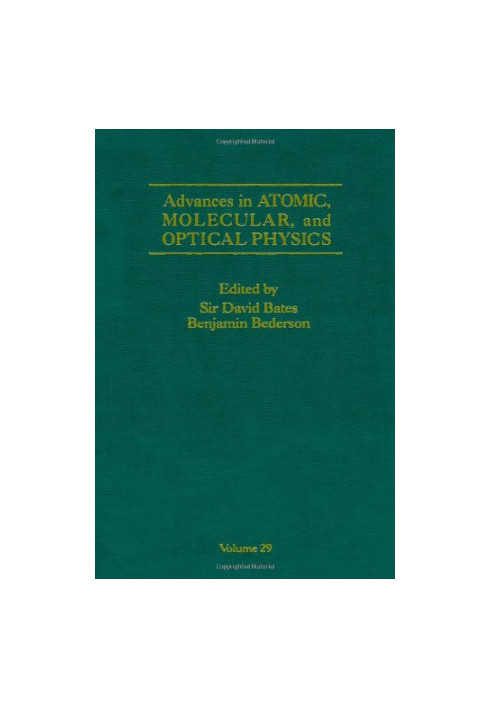 Advances In Atomic, Molecular, and Optical Physics 29
