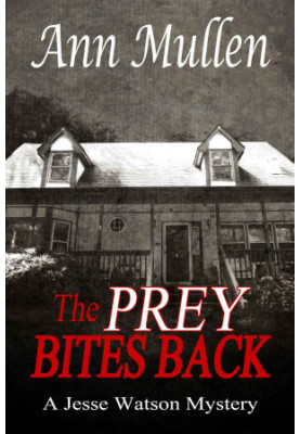 [Jesse Watson Mysteries 08] • The Prey Bites Back