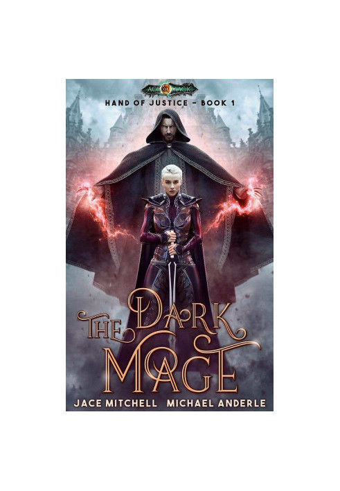 [Hand Of Justice 01] • The Dark Mage