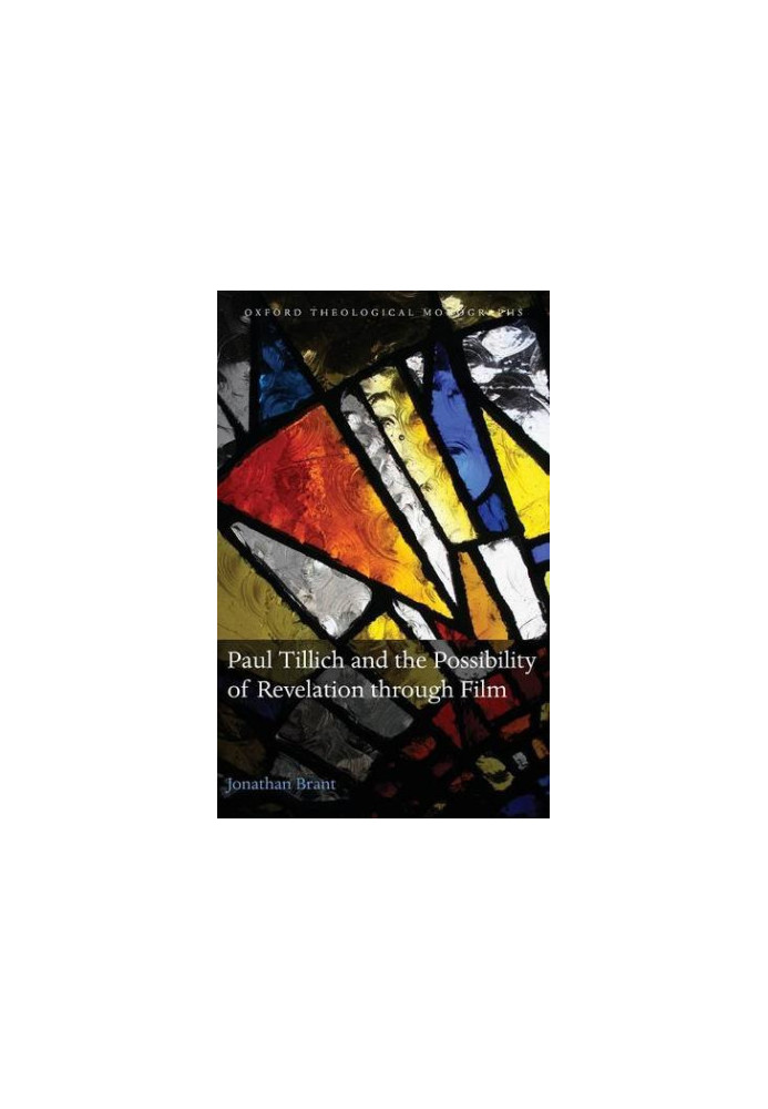 Paul Tillich and the possibility of revelation through film : a theoretical account grounded by empirical research into the e