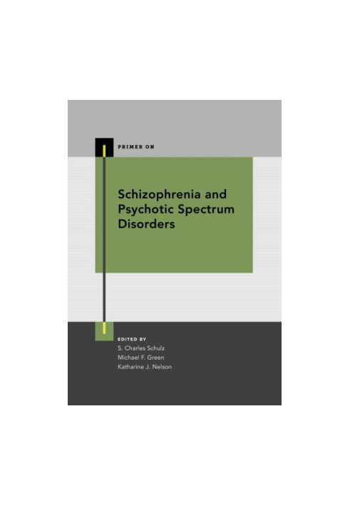 Schizophrenia and psychotic spectrum disorders