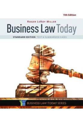 Business Law Today: Text & Summarized Cases, Standard Edition