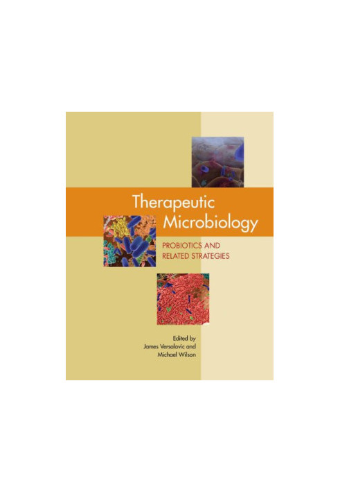 Therapeutic microbiology: probiotics and related strategies