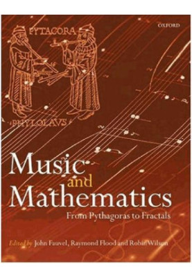 Music and Mathematics: From Pythagoras to Fractals