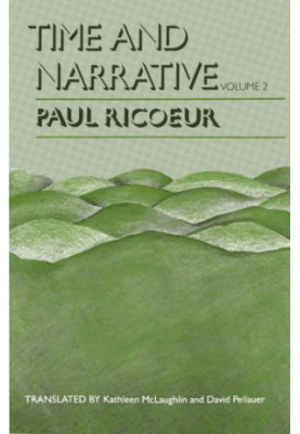 Time and Narrative, Volume 2: 002