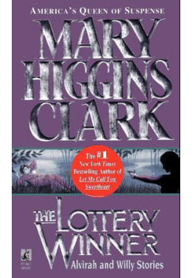 The Lottery Winner: Alvirah and Willy Stories