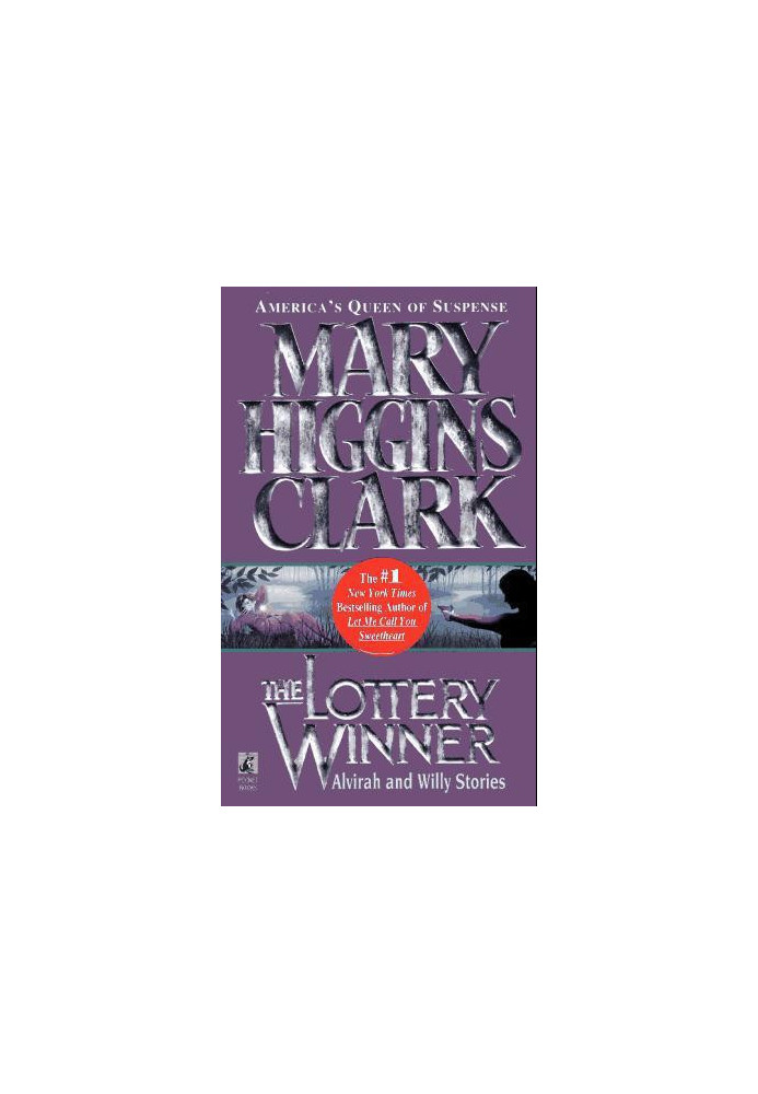 The Lottery Winner: Alvirah and Willy Stories