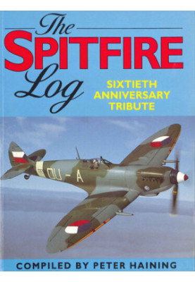 The Spitfire Log: Sixtieth Anniversity Tribune