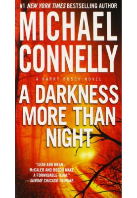 A Darkness More Than Night (Harry Bosch, 07 Harry Bosch Universe, 10)