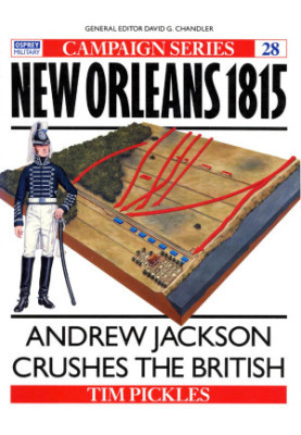 New Orleans 1815: Andrew Jackson Crushes the British (Campaign)
