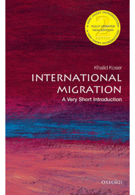International Migration: A Very Short Introduction: A Very Short Introduction