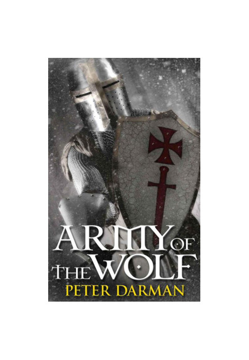 [The Crusader Chronicles 02] • Army of the Wolf