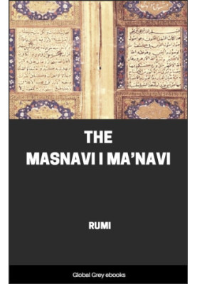 The Masnavi I Ma’navi