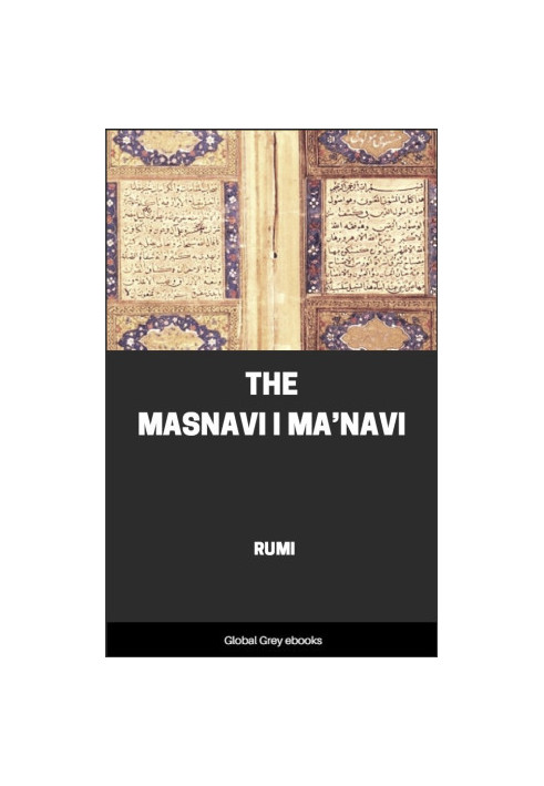The Masnavi I Ma’navi