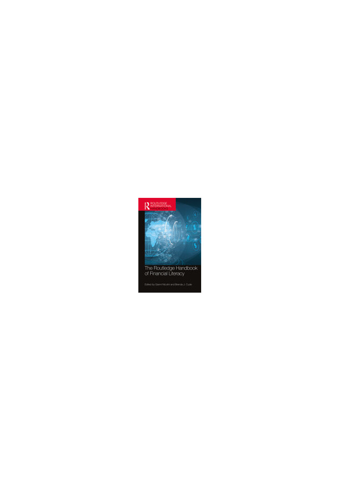 The Routledge Handbook of Financial Literacy