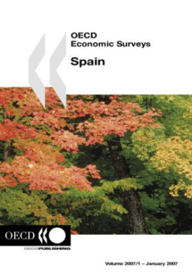 OECD economic surveys : Spain, 2007.
