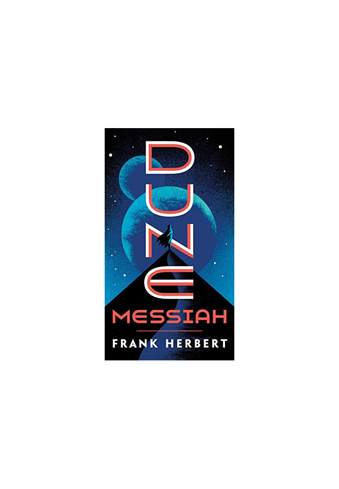 Dune Messiah - Dune 02.0