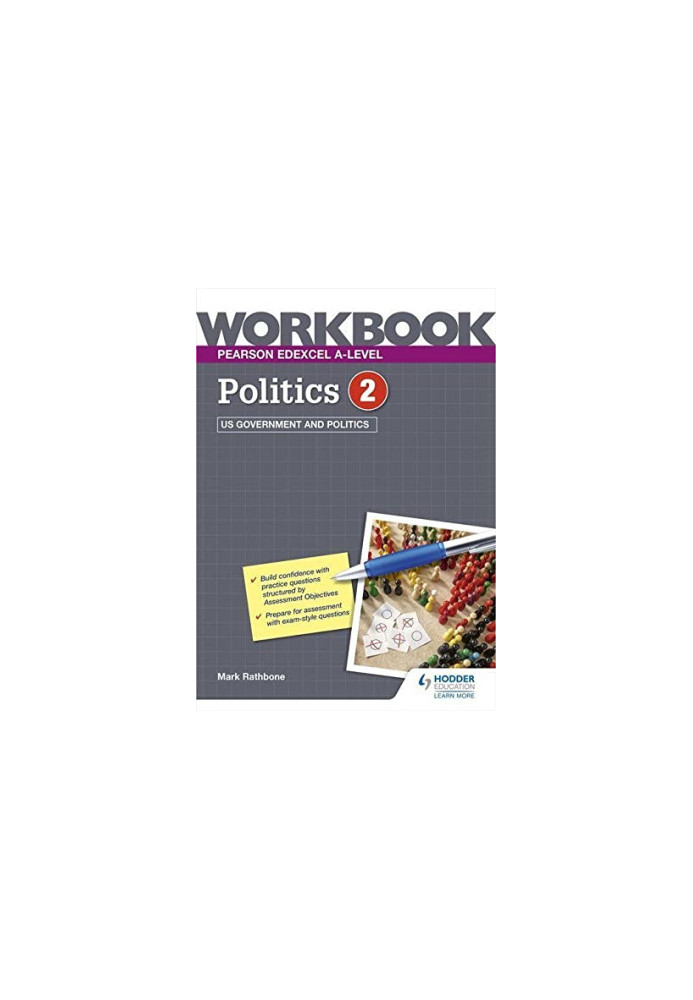 Pearson Edexcel A-level Politics Workbook 2: US Government and Politics